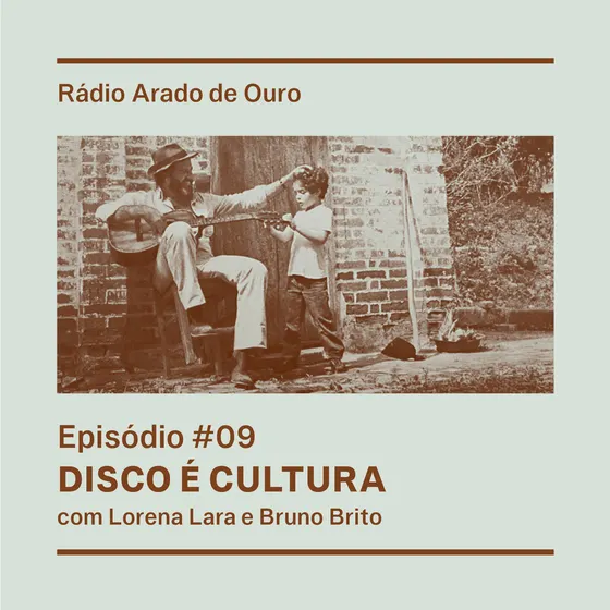 Capa do episódio 09, Disco é Cultura