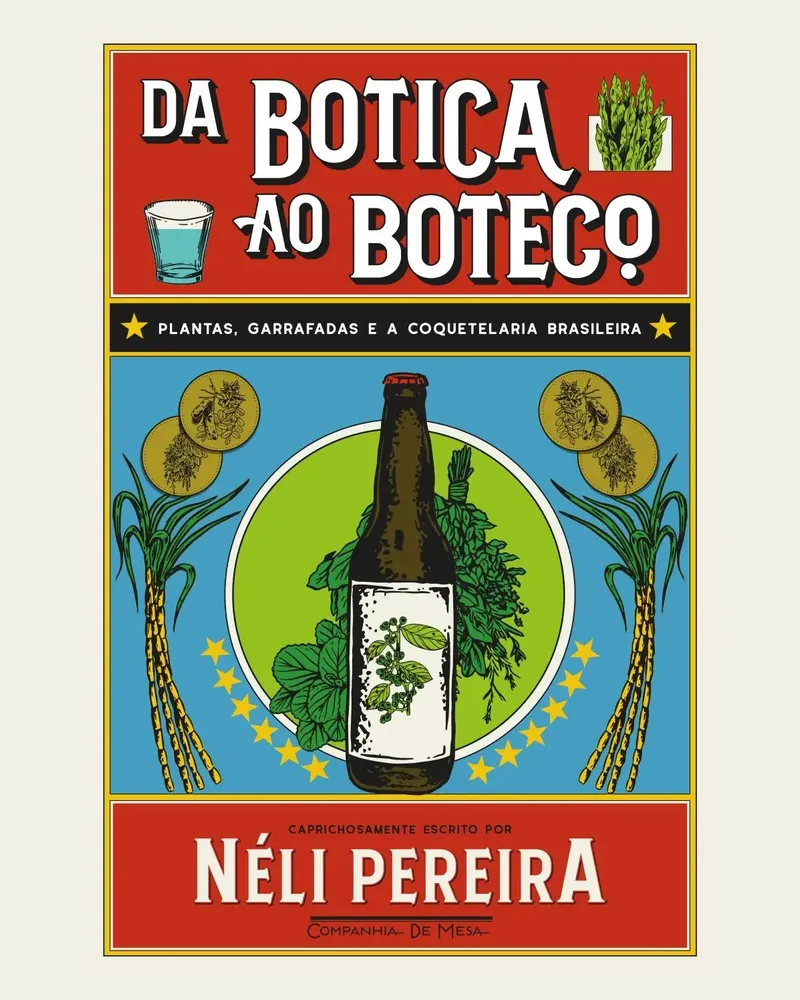 Capa do livro Da Botica ao Boteco, de Néli Pereira, com garrafa, ervas e cana ilustradas