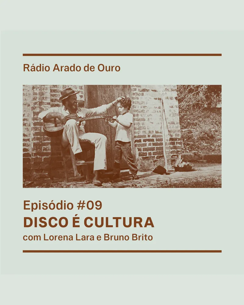 Capa do episódio Disco é Cultura, da Rádio Arado de Ouro, com foto antiga de violeiro e menino