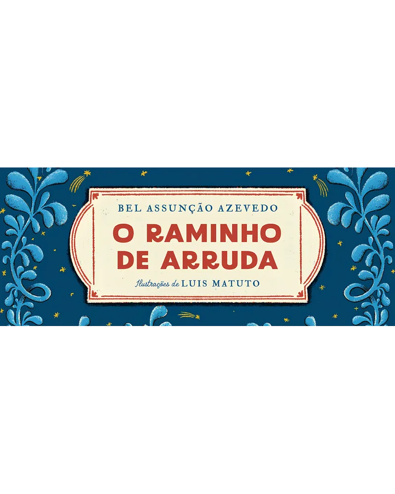 Capa ilustrada azul do livro O Raminho de Arruda